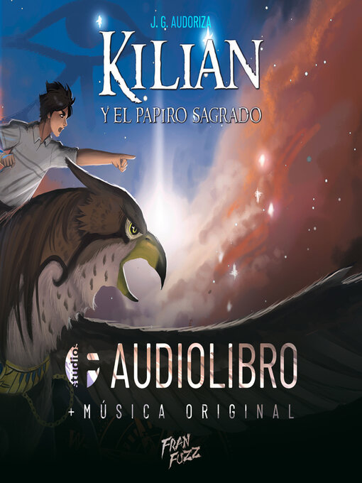 Title details for Kilian y el Papiro Sagrado by JG Audoriza - Available